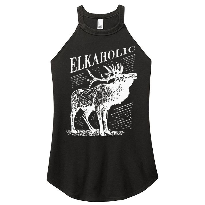 Funny Elk Hunting Elkaholic For Hunters Women's Perfect Tri Rocker Tank