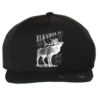 Funny Elk Hunting Elkaholic For Hunters Wool Snapback Cap