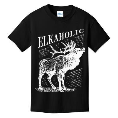Funny Elk Hunting Elkaholic For Hunters Kids T-Shirt