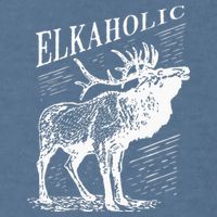 Funny Elk Hunting Elkaholic For Hunters Garment-Dyed Sweatshirt
