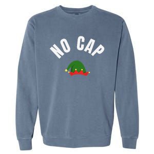 Funny Elf Hat Funny Christmas Gen Z Slang Garment-Dyed Sweatshirt