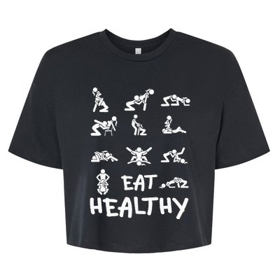 Funny Eat Healthy Dirty Bella+Canvas Jersey Crop Tee