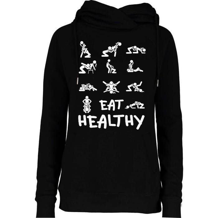 Funny Eat Healthy Dirty Womens Funnel Neck Pullover Hood