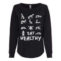 Funny Eat Healthy Dirty Womens California Wash Sweatshirt