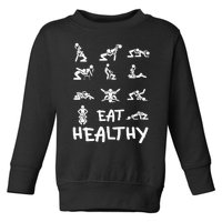 Funny Eat Healthy Dirty Toddler Sweatshirt