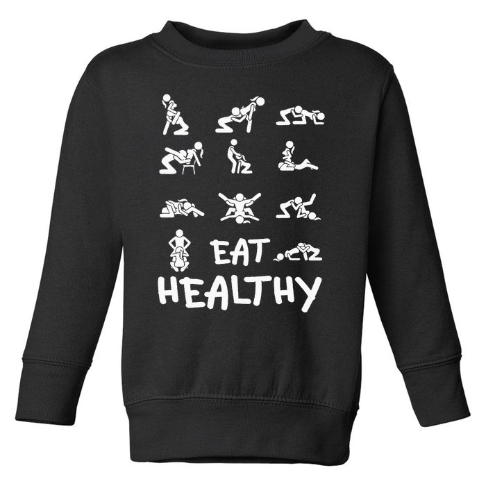 Funny Eat Healthy Dirty Toddler Sweatshirt