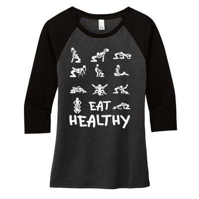 Funny Eat Healthy Dirty Women's Tri-Blend 3/4-Sleeve Raglan Shirt