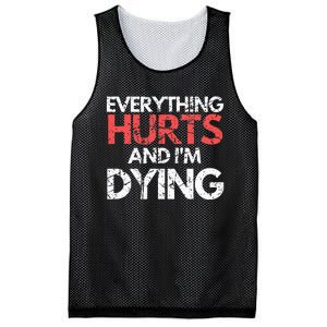 Funny Everything Hurts I'm Dying Fitness Workout Gym Mesh Reversible Basketball Jersey Tank