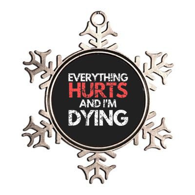 Funny Everything Hurts I'm Dying Fitness Workout Gym Metallic Star Ornament