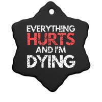 Funny Everything Hurts I'm Dying Fitness Workout Gym Ceramic Star Ornament