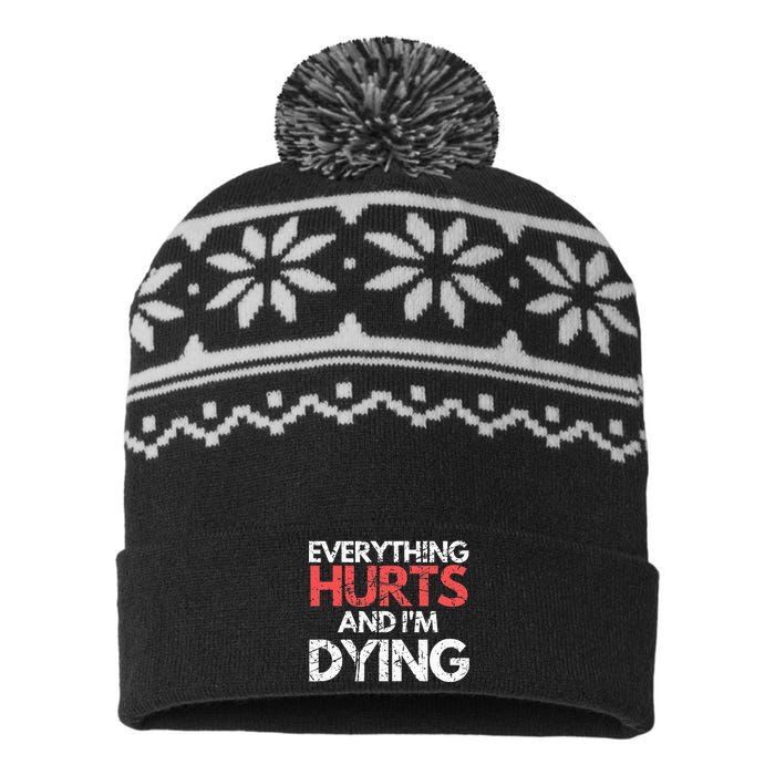 Funny Everything Hurts I'm Dying Fitness Workout Gym USA-Made Snowflake Beanie