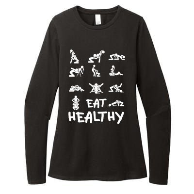 Funny Eat Healthy Dirty Adult Humor Saying Joke Womens CVC Long Sleeve Shirt