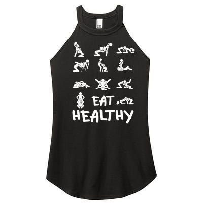 Funny Eat Healthy Dirty Adult Humor Saying Joke Women's Perfect Tri Rocker Tank