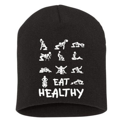 Funny Eat Healthy Dirty Adult Humor Saying Joke Short Acrylic Beanie