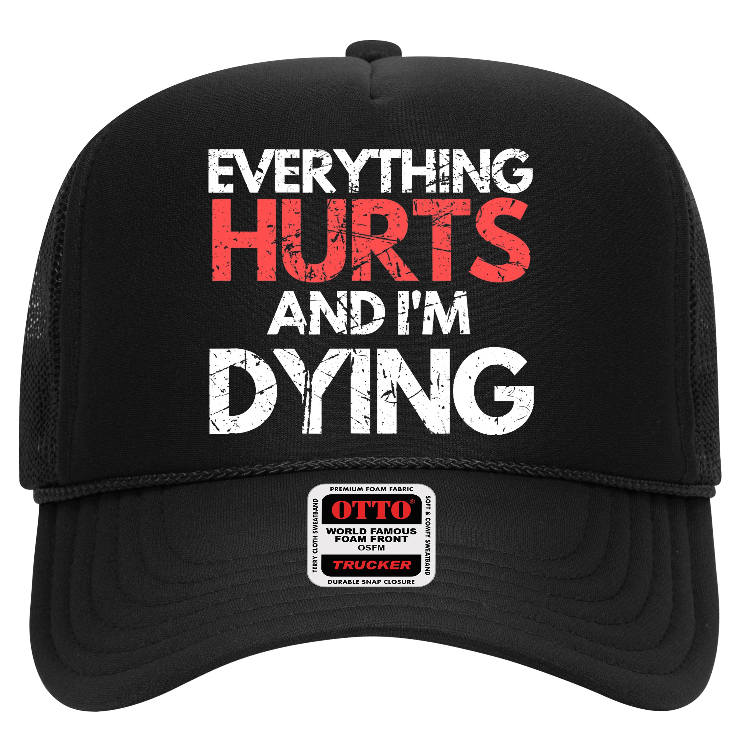 Funny Everything Hurts I'm Dying Fitness Workout Gym Wo Hat