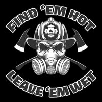 Find Em Hot Leave Em Wet Funny Firefighter Skull Gift Drawstring Bag