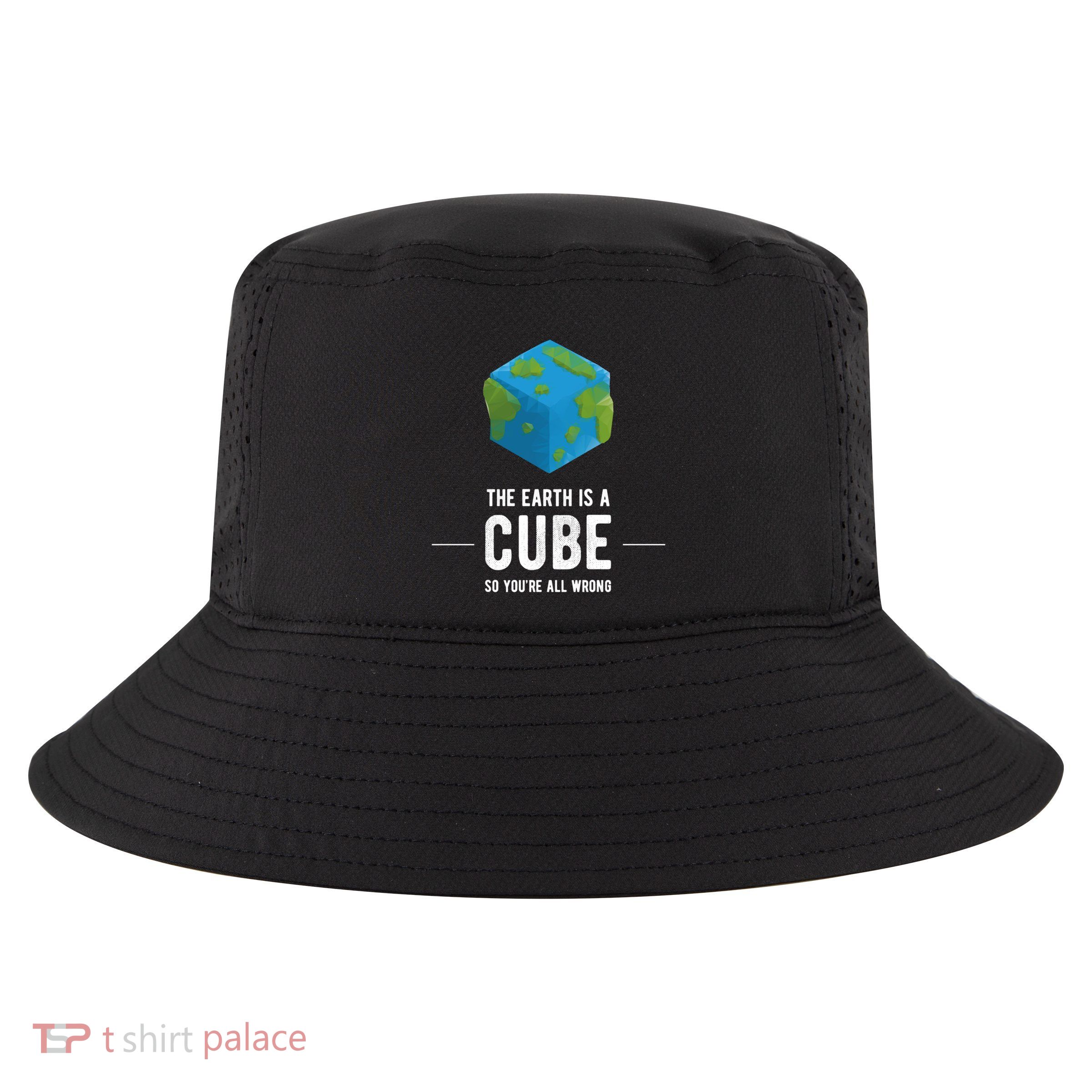 Flat Earth Is Cube Not Round Or Flat Fun Controversy Gift Cool Comfort Performance Bucket Hat