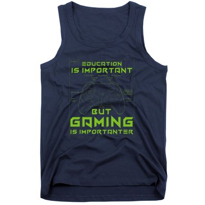 Funny Education Is Important But Gaming Is Importanter Tank Top