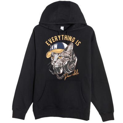 Funny Everything Is Pawsible Hiphop Cat Premium Pullover Hoodie