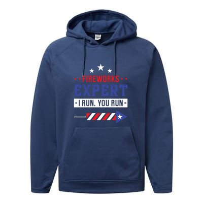 Fireworks Expert If I Run You Run Funny 4th Of July Gift Performance Fleece Hoodie