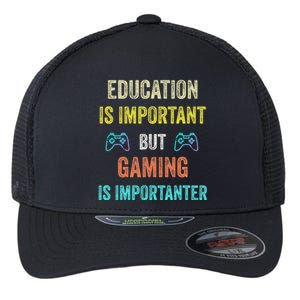 Funny Education Is Important But Gaming Is Importanter Gamer Flexfit Unipanel Trucker Cap