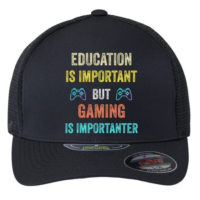 Funny Education Is Important But Gaming Is Importanter Gamer Flexfit Unipanel Trucker Cap