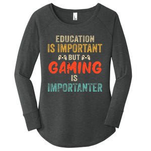 Funny Education Is Important But Gaming Is Importanter Gamer  Women's Perfect Tri Tunic Long Sleeve Shirt