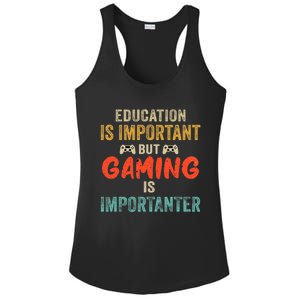 Funny Education Is Important But Gaming Is Importanter Gamer  Ladies PosiCharge Competitor Racerback Tank