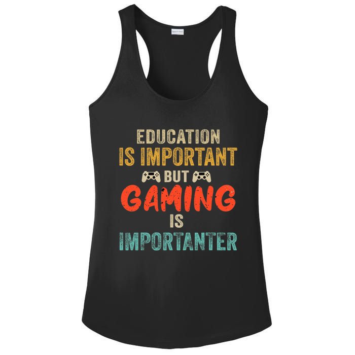 Funny Education Is Important But Gaming Is Importanter Gamer  Ladies PosiCharge Competitor Racerback Tank