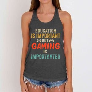 Funny Education Is Important But Gaming Is Importanter Gamer  Women's Knotted Racerback Tank