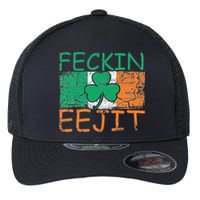 Feckin Eejit Ireland Irish Slang flag St Patricks Day Flexfit Unipanel Trucker Cap