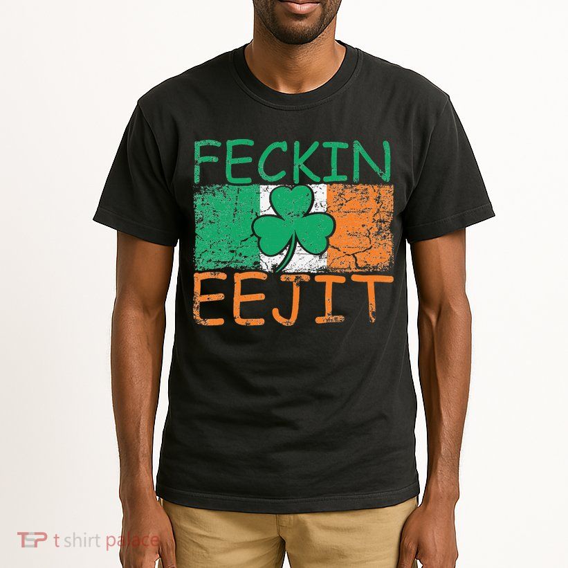 Feckin Eejit Ireland Irish Slang flag St Patricks Day Tall T-Shirt