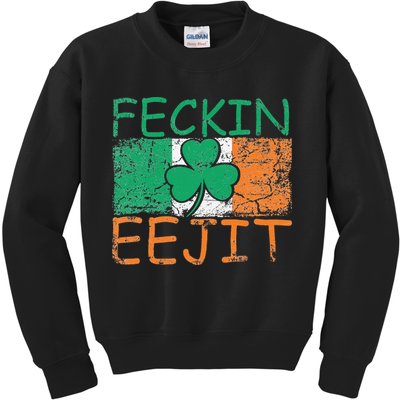 Feckin Eejit Ireland Irish Slang flag St Patricks Day Kids Sweatshirt