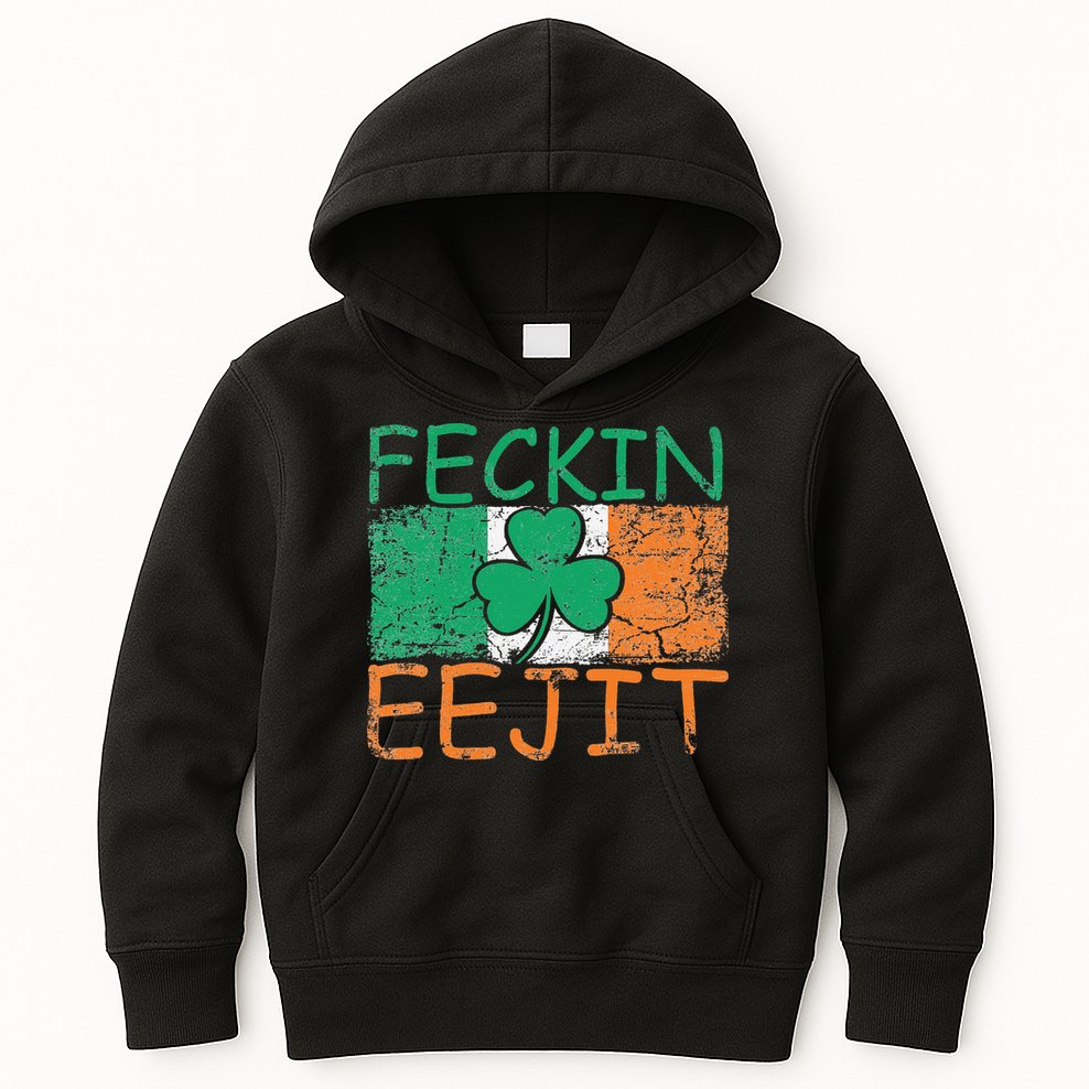 Feckin Eejit Ireland Irish Slang flag St Patricks Day Kids Hoodie