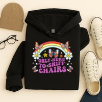 Funny Embarrassing Inappropriate Only Here To Sniff Chairs Hoodie