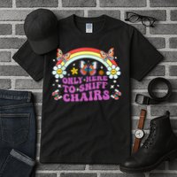 Funny Embarrassing Inappropriate Only Here To Sniff Chairs Tall T-Shirt