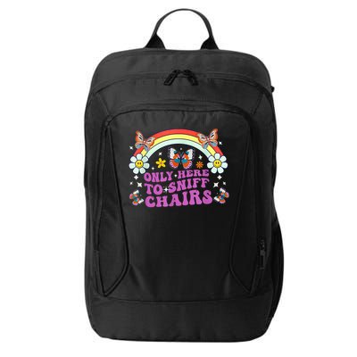 Funny Embarrassing Inappropriate Only Here To Sniff Chairs City Backpack