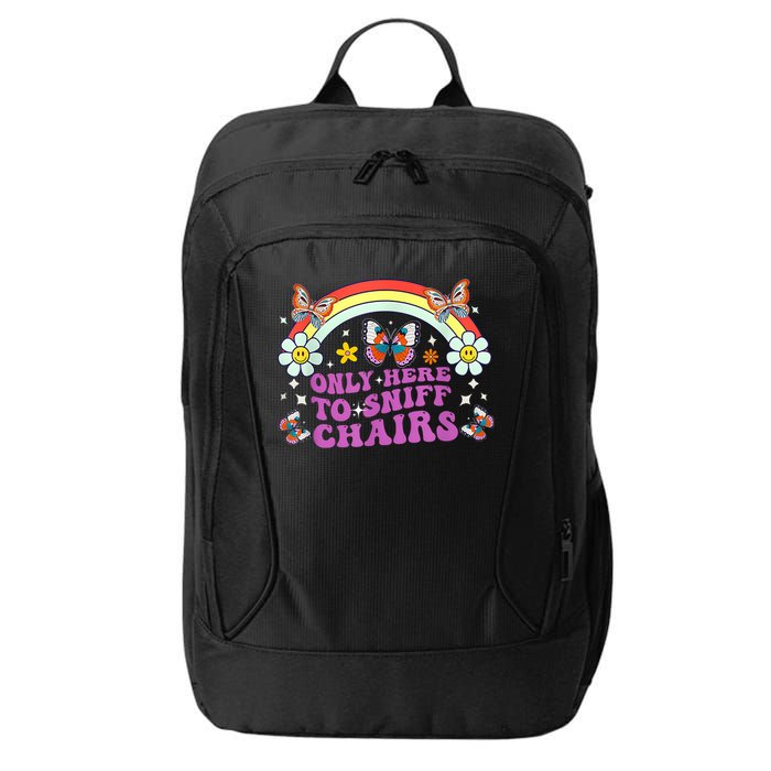 Funny Embarrassing Inappropriate Only Here To Sniff Chairs City Backpack