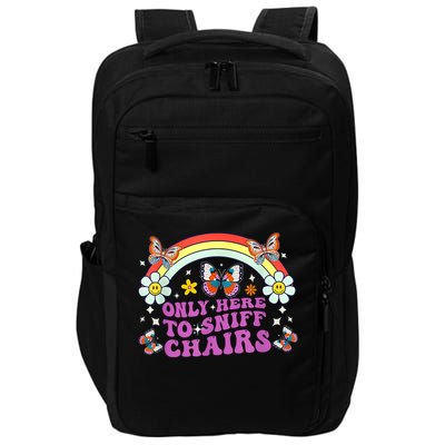 Funny Embarrassing Inappropriate Only Here To Sniff Chairs Impact Tech Backpack