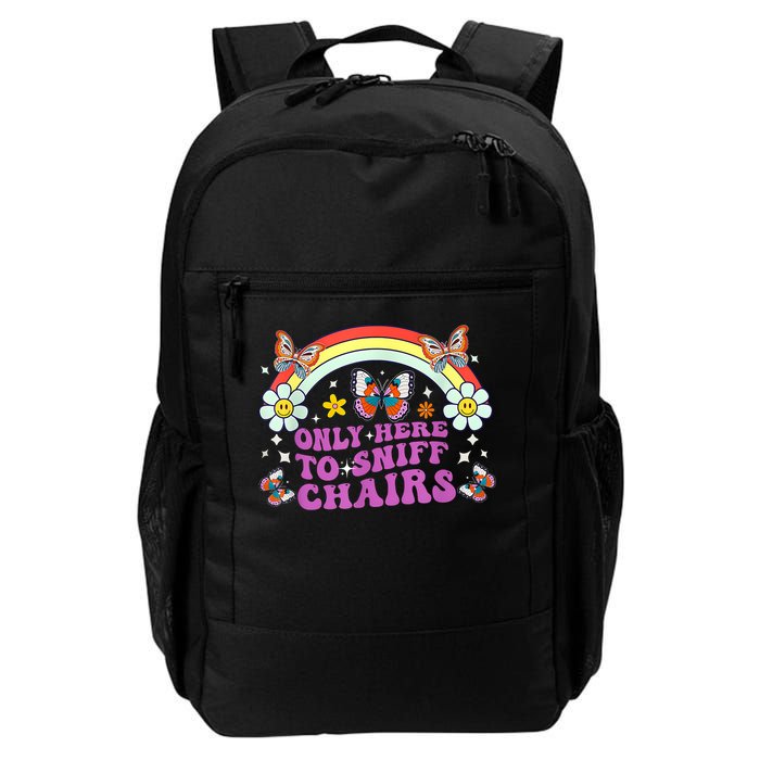 Funny Embarrassing Inappropriate Only Here To Sniff Chairs Backpack