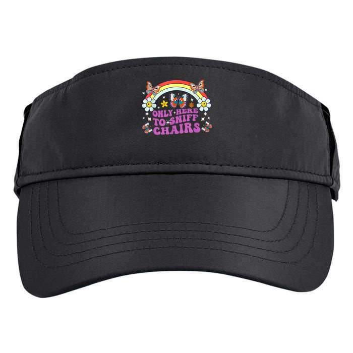 Funny Embarrassing Inappropriate Only Here To Sniff Chairs Adult Drive Performance Visor