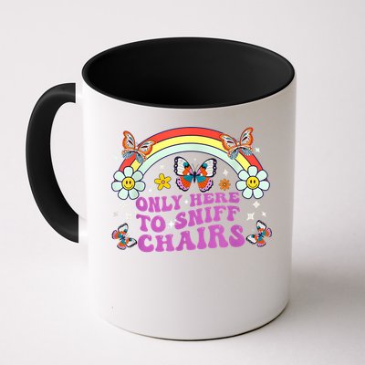Funny Embarrassing Inappropriate Only Here To Sniff Chairs Mug