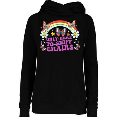 Funny Embarrassing Inappropriate Only Here To Sniff Chairs Womens Funnel Neck Pullover Hood