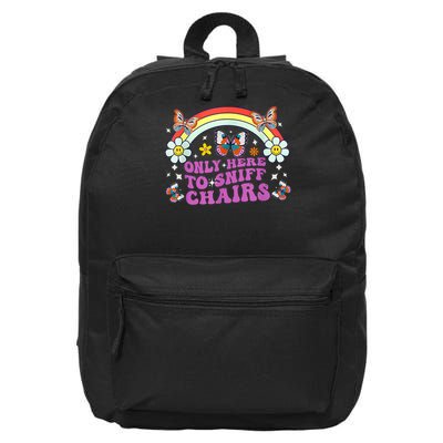 Funny Embarrassing Inappropriate Only Here To Sniff Chairs 16 in Basic Backpack