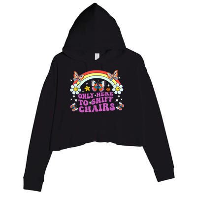 Funny Embarrassing Inappropriate Only Here To Sniff Chairs Crop Fleece Hoodie