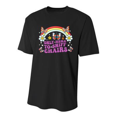Funny Embarrassing Inappropriate Only Here To Sniff Chairs Youth Performance Sprint T-Shirt