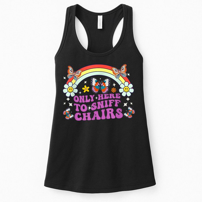 Funny Embarrassing Inappropriate Only Here To Sniff Chairs Womens Tank Top