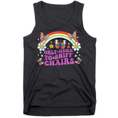 Funny Embarrassing Inappropriate Only Here To Sniff Chairs Tank Top