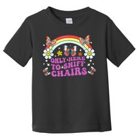 Funny Embarrassing Inappropriate Only Here To Sniff Chairs Toddler T-Shirt