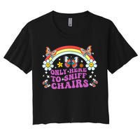 Funny Embarrassing Inappropriate Only Here To Sniff Chairs Crop Top